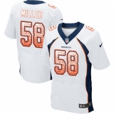 Men's Nike Denver Broncos #58 Von Miller Elite White Road Drift Fashion NFL Jersey