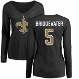 NFL Women's Nike New Orleans Saints #5 Teddy Bridgewater Black Name & Number Logo Slim Fit Long Sleeve T-Shirt